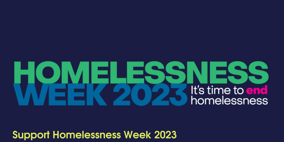 Homelessness Week 2023